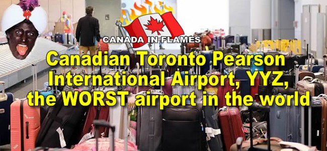 Canadian Toronto Pearson International Airport, the WORST airport in the world