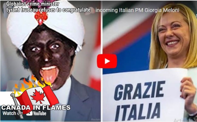Globalist, crime minister, tyrant trudeau refuses to congratulate incoming Italian PM Giorgia Meloni despite professed support of feminism