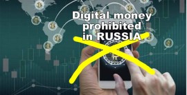 Digital currencies prohibited in Russia
