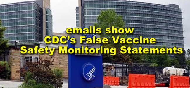 Newly Obtained Emails Shed More Light on CDC’s False Vaccine Safety Monitoring Statements