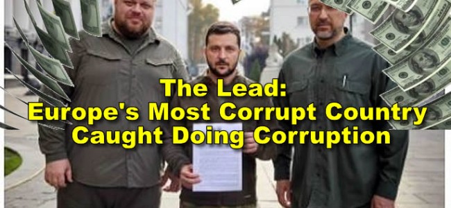 Europe’s Most Corrupt Country (ukraine) Caught Doing Corruption